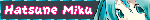 Hatsune Miku