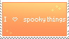 i love spooky things [bat]