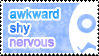 awkward, shy, nervous